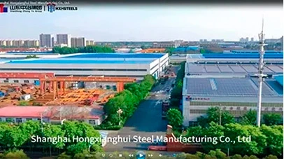Shanganghai Hongxianghui Steel Manufacturing Co., Ltd.